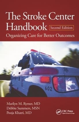 The Stroke Center Handbook - Marilyn M. Rymer, Debbie Summers, Pooja Khatri