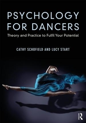 Psychology for Dancers - Cathy Schofield, Lucy Start