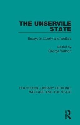 The Unservile State - 