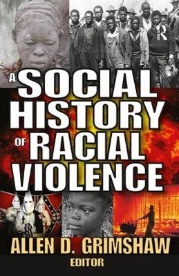 A Social History of Racial Violence - 