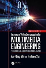 Image and Video Compression for Multimedia Engineering - Shi, Yun-Qing; Sun, Huifang