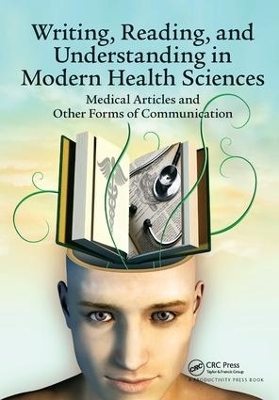 Writing, Reading, and Understanding in Modern Health Sciences - Milos Jenicek