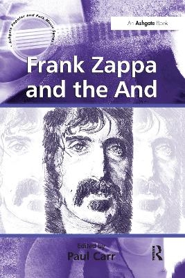 Frank Zappa and the And - 