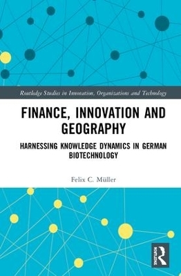 Finance, Innovation and Geography - Felix C. Müller