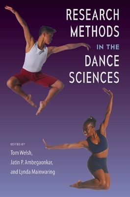 Research Methods in the Dance Sciences - 