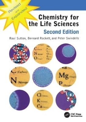 Chemistry for the Life Sciences - Raul Sutton, Bernard Rockett, Peter G. Swindells