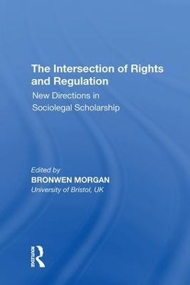 The Intersection of Rights and Regulation - 