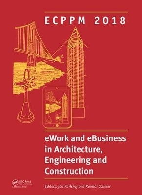 eWork and eBusiness in Architecture, Engineering and Construction - 