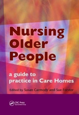 Nursing Older People - Susan Carmody, Sue Forster