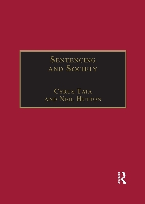 Sentencing and Society - Cyrus Tata, Neil Hutton