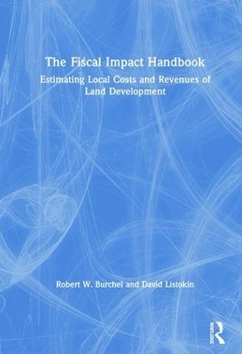 The Fiscal Impact Handbook - David Listokin