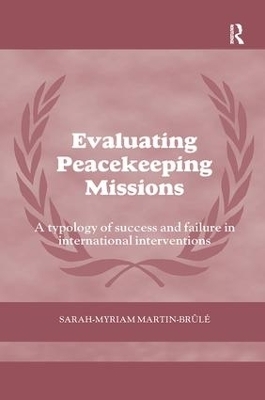 Evaluating Peacekeeping Missions - Sarah-Myriam Martin- Brule