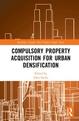 Compulsory Property Acquisition for Urban Densification - 