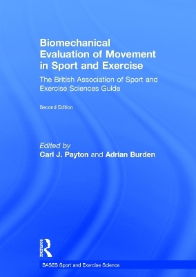 Biomechanical Evaluation of Movement in Sport and Exercise - 