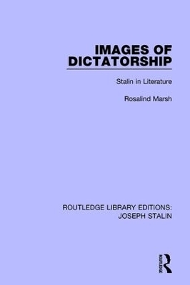 Images of Dictatorship - Rosalind Marsh