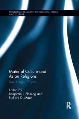 Material Culture and Asian Religions - 