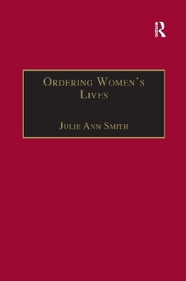 Ordering Women’s Lives - Julie Ann Smith