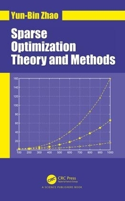 Sparse Optimization Theory and Methods - Yun-Bin Zhao