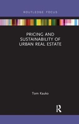 Pricing and Sustainability of Urban Real Estate - Tom Kauko