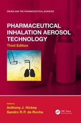 Pharmaceutical Inhalation Aerosol Technology, Third Edition - Hickey, Anthony J.; da Rocha, Sandro R.