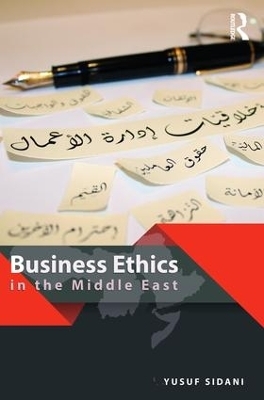 Business Ethics in the Middle East - Yusuf Sidani