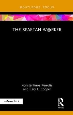 The Spartan W@rker - Konstantinos Perrotis, Cary L. Cooper