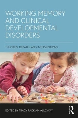 Working Memory and Clinical Developmental Disorders - 