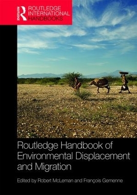 Routledge Handbook of Environmental Displacement and Migration - 