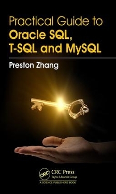 Practical Guide for Oracle SQL, T-SQL and MySQL - Preston Zhang