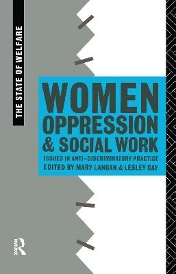 Women, Oppression and Social Work - 