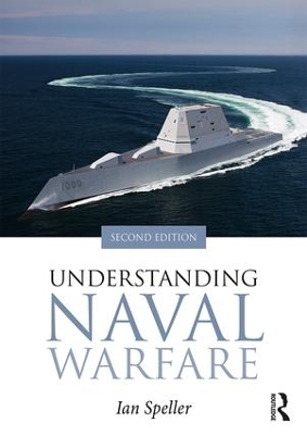 Understanding Naval Warfare - Ian Speller