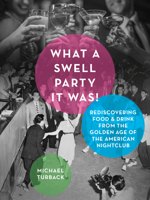 What a Swell Party It Was! -  Michael Turback