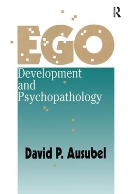 Ego Development and Psychopathology - David Ausubel