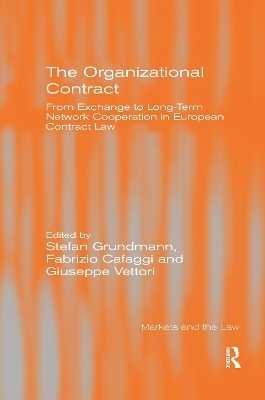 The Organizational Contract - Stefan Grundmann, Fabrizio Cafaggi