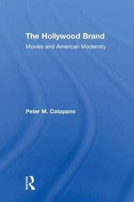 The Hollywood Brand - Peter Catapano