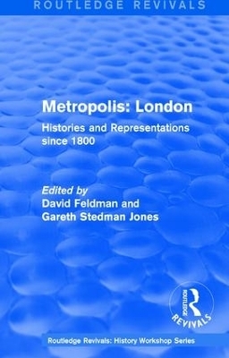 Routledge Revivals: Metropolis London (1989) - 