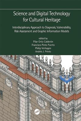 Science and Digital Technology for Cultural Heritage - Interdisciplinary Approach to Diagnosis, Vulnerability, Risk Assessment and Graphic Information Models - 