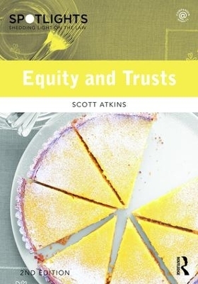 Equity and Trusts - Scott Atkins