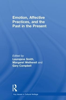 Emotion, Affective Practices, and the Past in the Present - 