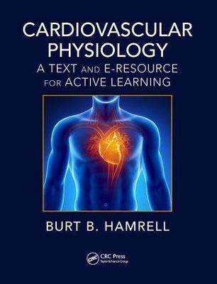 Cardiovascular Physiology - Burt B. Hamrell