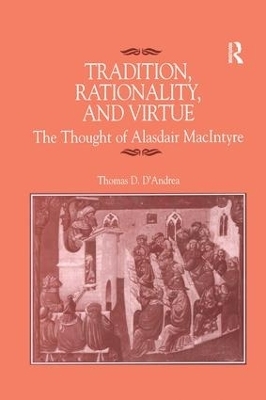 Tradition, Rationality, and Virtue - 