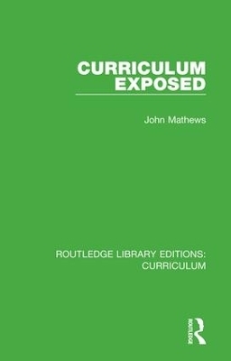 Curriculum Exposed - John Mathews