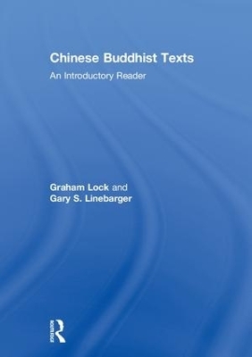 Chinese Buddhist Texts - Graham Lock, Gary S. Linebarger