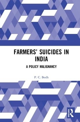 Farmers’ Suicides in India - P. C. Bodh