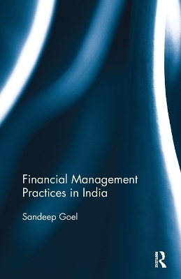 Financial Management Practices in India - Sandeep Goel