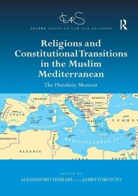 Religions and Constitutional Transitions in the Muslim Mediterranean - 