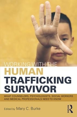 Working with the Human Trafficking Survivor - 