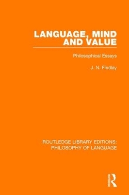 Language, Mind and Value - J. N. Findlay