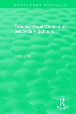 Teacher-Pupil Conflict in Secondary Schools (1987) - Kate Cronk