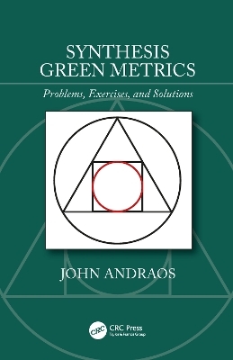 Synthesis Green Metrics - John Andraos